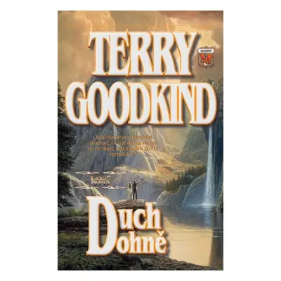 Duch ohně - Terry Goodkind