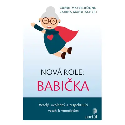 Nová role: babička - Carina Manutscheri