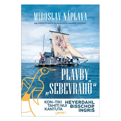 Plavby „sebevrahů“ - Miroslav Náplava