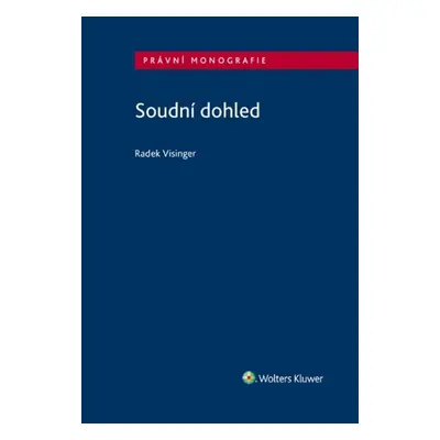 Soudní dohled - Radek Visinger