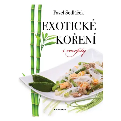 Exotické koření s recepty - Pavel Sedláček