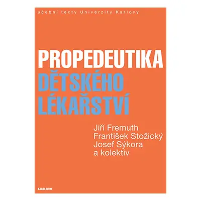 Propedeutika dětského lékařství - Josef Sýkora