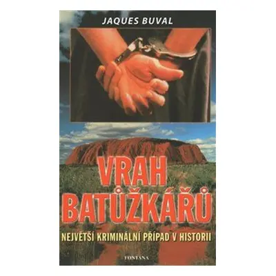 Vrah batůžkářů - Jaques Buval