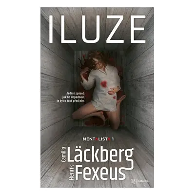 Iluze - Camilla Läckberg