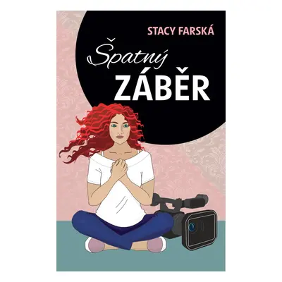 Špatný záběr - Stacy Farská