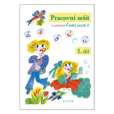 Pracovní sešit k učebnici Český jazyk 2, 1. díl - Lenka Bradáčová