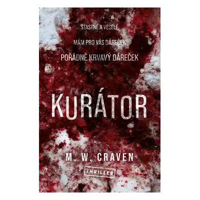 Kurátor - M. W. Craven