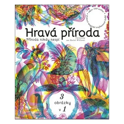 Hravá příroda - Rachel Williams