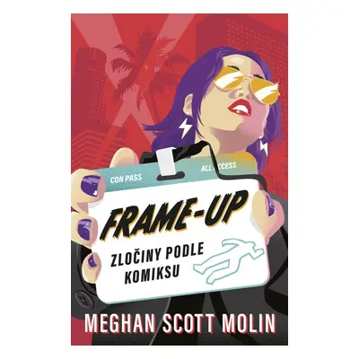 Frame-Up Zločiny podle komiksu - Scott Molin Meghan