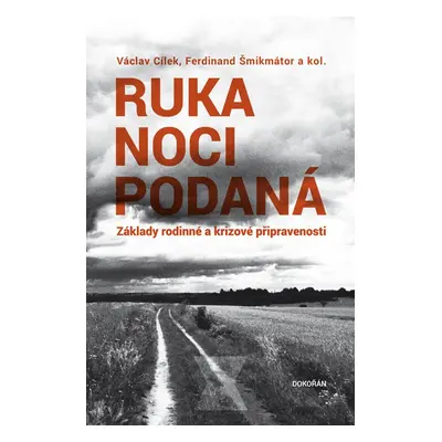 Ruka noci podaná - Ferdinand Šmikmátor