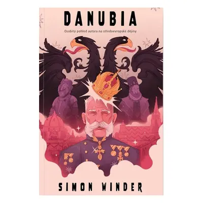 DANUBIA - Simon Winder