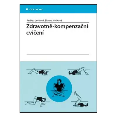 Zdravotně–kompenzační cvičení - Andrea Levitová