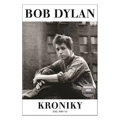 Kroniky I. - Bob Dylan