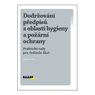 Dodržování předpisů z oblasti hygieny a požární ochrany - Autor Neuveden