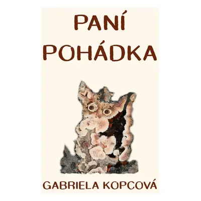 Paní pohádka - Gabriela Kopcová