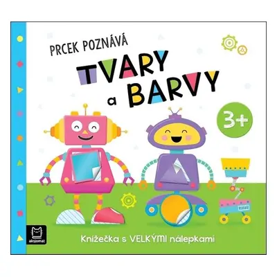 Prcek poznává tvary a barvy 3+ - Maria Susujewa