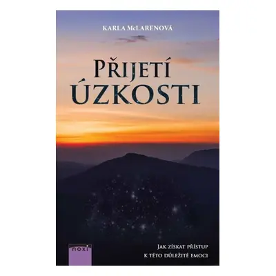 Přijetí úzkosti - Karla McLarenová