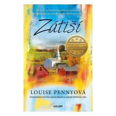 Zátiší - Louise Penny