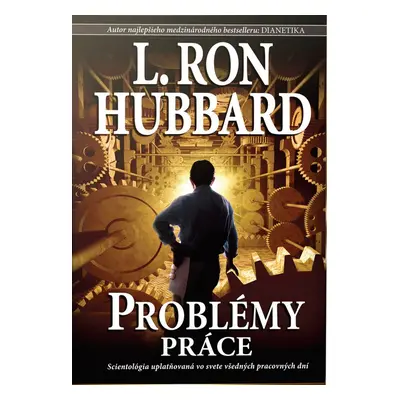 Problémy práce - L. Ron Hubbard