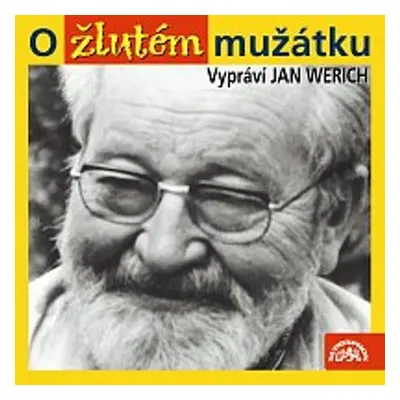 O žlutém mužátku - Jan Werich