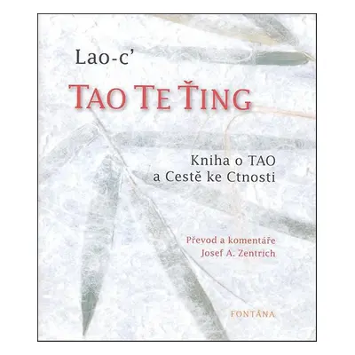 Tao Te Ťing - Lao-c´