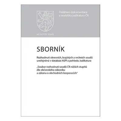 Sborník č. 1 Rozhodnutí okresních, krajských a vrchních soudů uveřejněná - Autor Neuveden