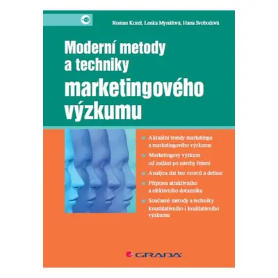 Moderní metody a techniky marketingového výzkumu - Roman Kozel