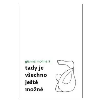 Tady je všechno ještě možné - Gianna Molinari