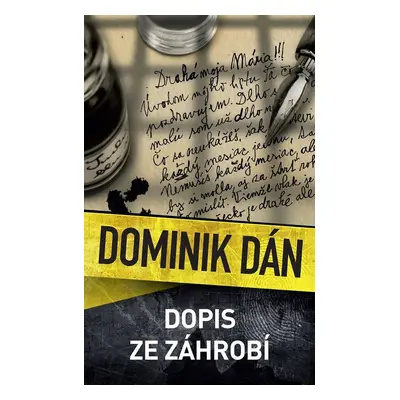 Dopis ze záhrobí - Dominik Dán