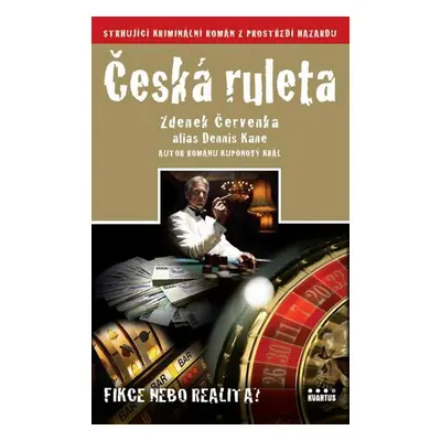 Česká ruleta - Zdenek Červenka