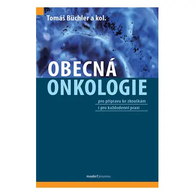 Obecná onkologie - Tomáš Büchler