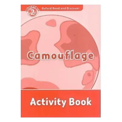 Oxford Read and Discover Camouflage Activity Book - H. Geatches