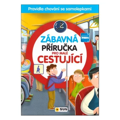 Zábavná příručka pro malé cestující - Autor Neuveden