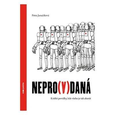 Nepro(v)daná - Petra Janačíková