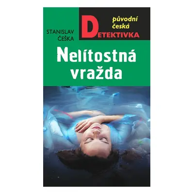 Nelítostná vražda - Stanislav Češka