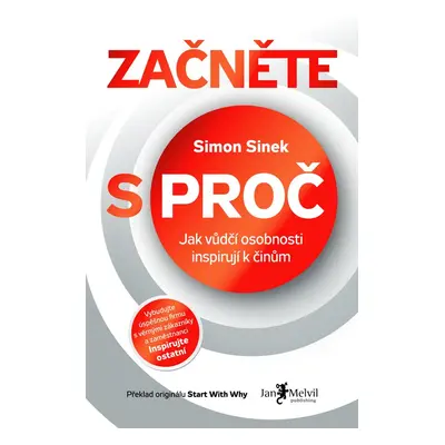 Začněte s proč - Simon Sinek