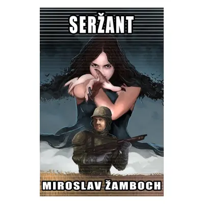 Seržant - Miroslav Žamboch