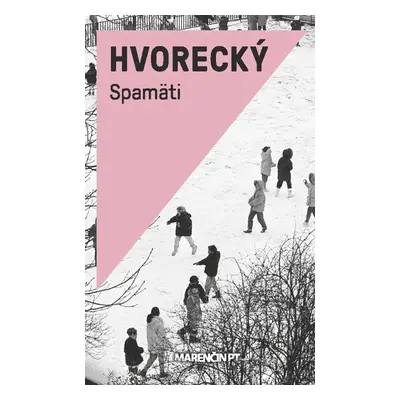 Spamäti - Michal Hvorecký