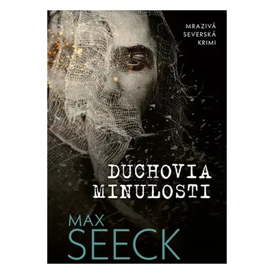 Duchovia minulosti - Max Seeck