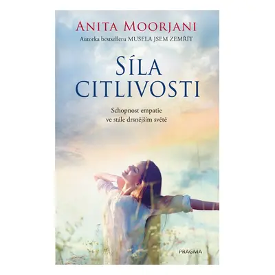 Síla citlivosti - Anita Moorjani