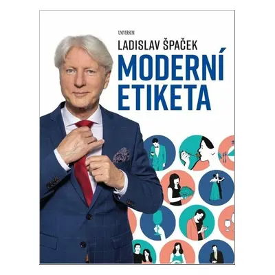 Moderní etiketa - Ladislav Špaček