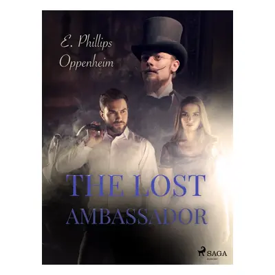 The Lost Ambassador - Edward Phillips Oppenheim