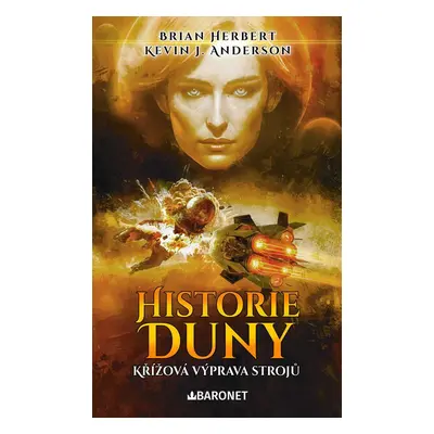 Historie Duny: Křížová výprava strojů - Brian Herbert