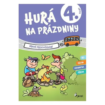 Hurá na prázdniny 4. ročník - ing. Petr Šulc Ph.D.