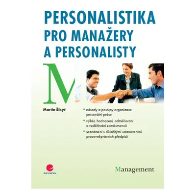 Personalistika pro manažery a personalisty - Martin Šikýř