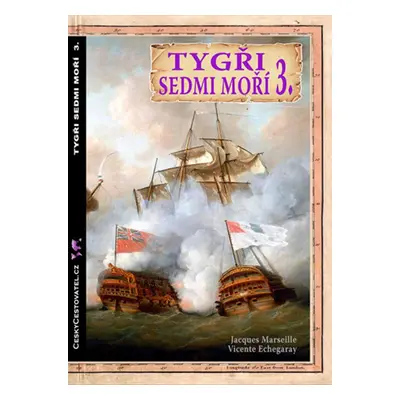 Tygři sedmi moří 3. - Vicente Echegaray