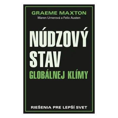 Núdzový stav globálnej klímy - Graeme Maxton