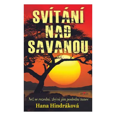 Svítání nad savanou - Hana Hindráková