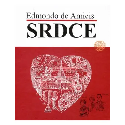 Srdce - Edmondo de Amicis