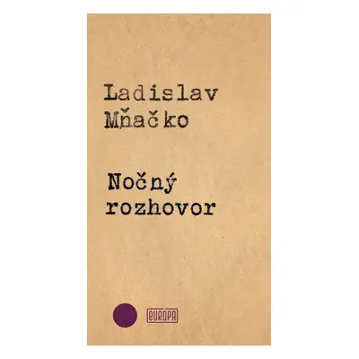 Nočný rozhovor - Ladislav Mňačko